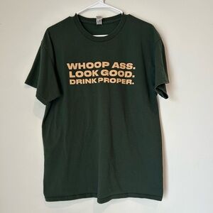Whoop Ass. Look Good. Drink Proper. Proper Twelve Irish Whiskey Large Green Tee
